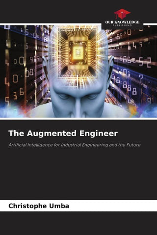 The Augmented Engineer
