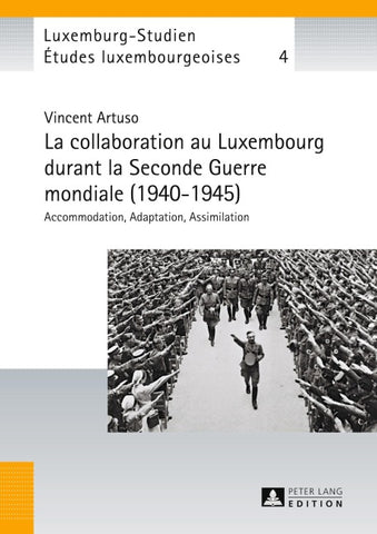 La collaboration au Luxembourg durant la Seconde Guerre mondiale (1940–1945)