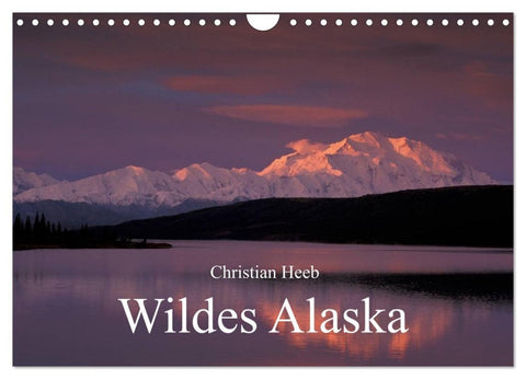 Wildes Alaska Christian Heeb (Wandkalender 2026 DIN A4 quer), CALVENDO Monatskalender