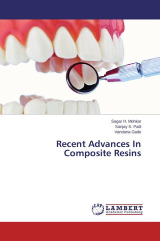 Recent Advances In Composite Resins
