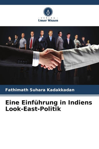 Eine Einführung in Indiens Look-East-Politik