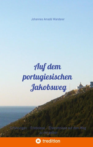 Auf dem portugiesischen Jakobsweg