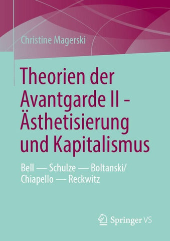 Theorien der Avantgarde II - Ästhetisierung und Kapitalismus