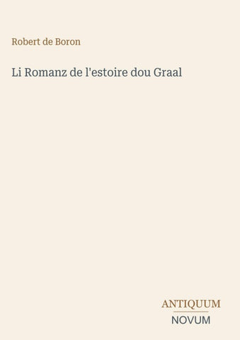 Li Romanz de l'estoire dou Graal