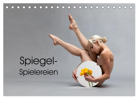 Spiegel-Spielereien (Tischkalender 2027 DIN A5 quer), CALVENDO Monatskalender