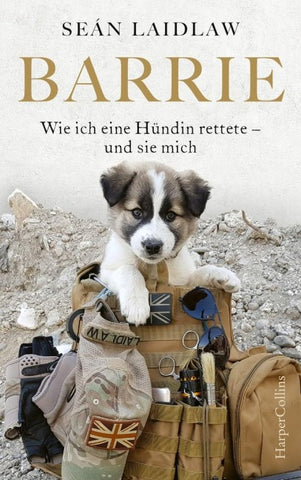 Barrie. Wie ich eine Hündin rettete – und sie mich