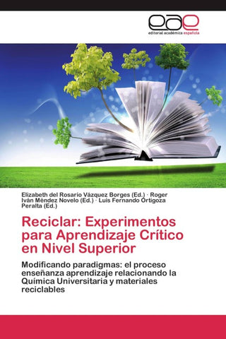 Reciclar: Experimentos para Aprendizaje Crítico en Nivel Superior