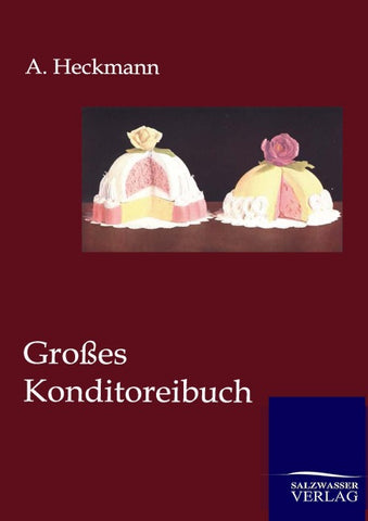 Großes Konditoreibuch