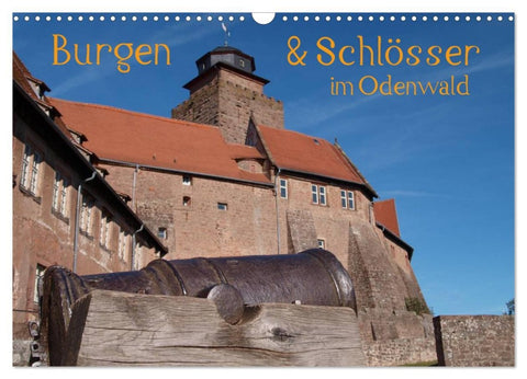 Burgen & Schlösser im Odenwald (Wandkalender 2026 DIN A3 quer), CALVENDO Monatskalender