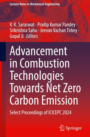 Advancement in Combustion Technologies Towards Net Zero Carbon Emission