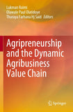 Agripreneurship and the Dynamic Agribusiness Value Chain