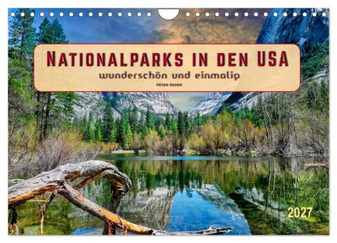 Nationalparks in den USA - wunderschön und einmalig (Wandkalender 2027 DIN A4 quer), CALVENDO Monatskalender