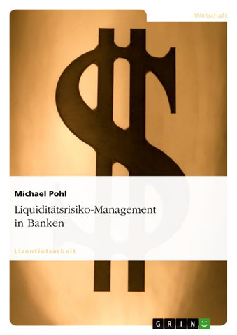 Liquiditätsrisiko-Management in Banken
