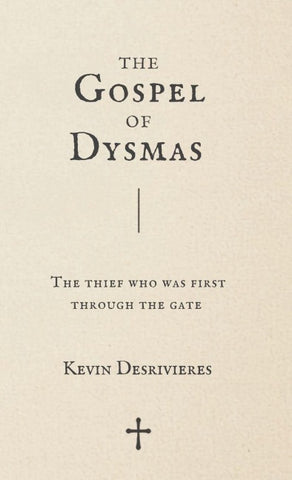 The Gospel of Dysmas