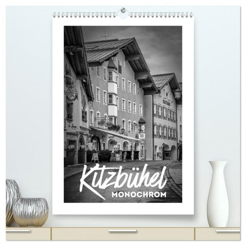 Kitzbühel Monochrom (hochwertiger Premium Wandkalender 2027 DIN A2 hoch), Kunstdruck in Hochglanz