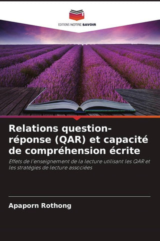 Relations question-réponse (QAR) et capacité de compréhension écrite
