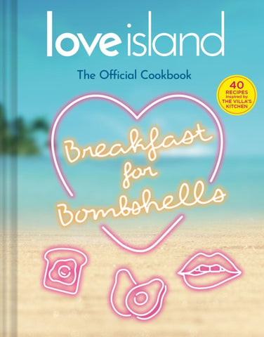 Love Island Breakfast for Bombshells