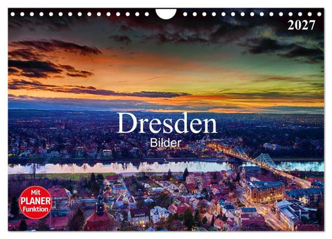 Dresden Bilder 2027 (Wandkalender 2027 DIN A4 quer), CALVENDO Monatskalender