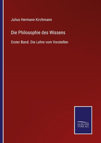 Die Philosophie des Wissens