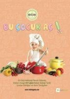 Bu Cocuk Ac!