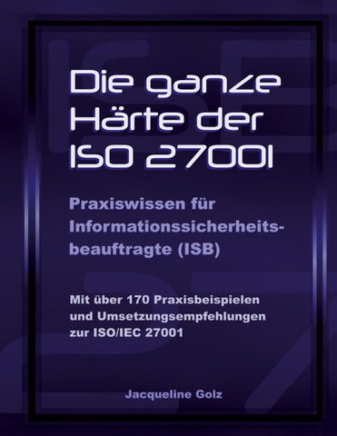 Die ganze Härte der ISO 27001