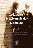 Le Miracle de L'Évangile des Esséniens