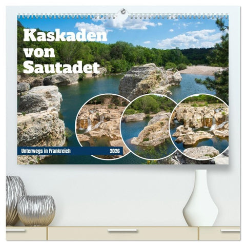 Kaskaden von Sautadet (hochwertiger Premium Wandkalender 2026 DIN A2 quer), Kunstdruck in Hochglanz