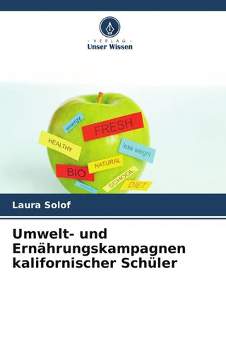 Umwelt- und Ernährungskampagnen kalifornischer Schüler