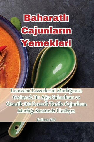 Baharatl¿ Cajunlar¿n Yemekleri