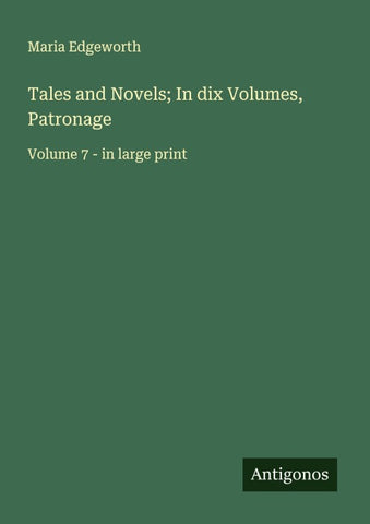 Tales and Novels; In dix Volumes, Patronage