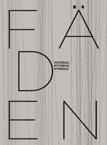 FÄDEN – Material, Mythen & Symbole