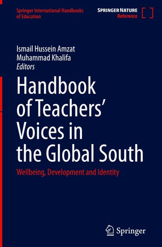 Handbook of Teachers’ Voices in the Global South