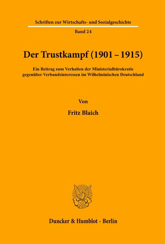 Der Trustkampf (1901 - 1915).