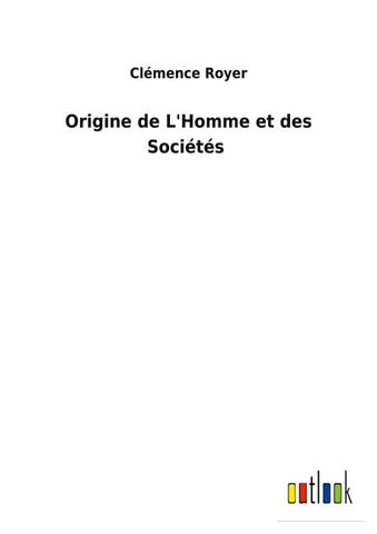 Origine de L'Homme et des Sociétés