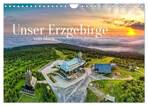 Unser Erzgebirge von oben (Wandkalender 2027 DIN A4 quer), CALVENDO Monatskalender
