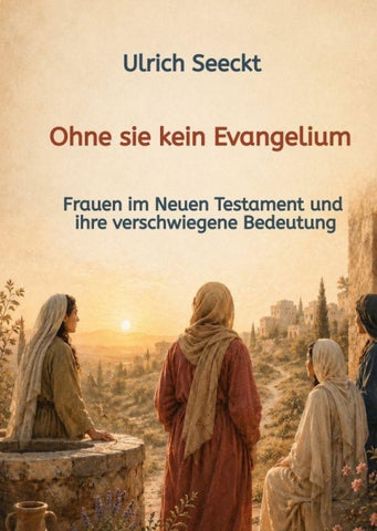 Ohne sie kein Evangelium