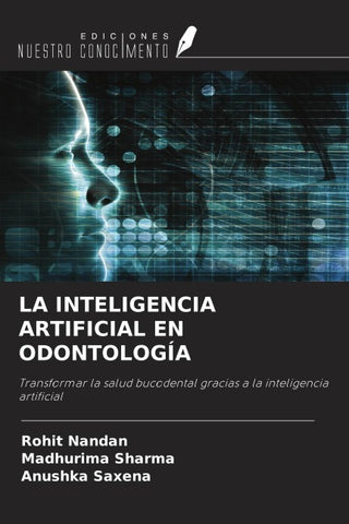 LA INTELIGENCIA ARTIFICIAL EN ODONTOLOGÍA