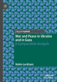War and Peace in Ukraine and in Gaza