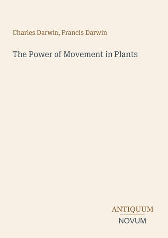 The Power of Movement in Plants