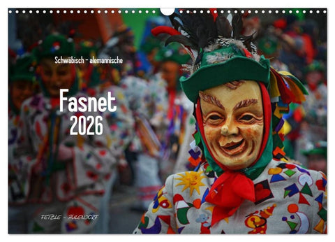 Schwäbisch alemannische Fasnet (Wandkalender 2026 DIN A3 quer), CALVENDO Monatskalender