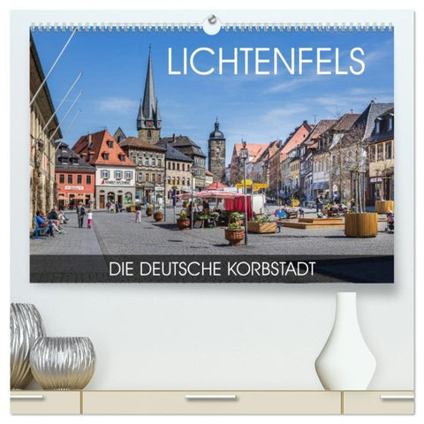Lichtenfels - die Deutsche Korbstadt (hochwertiger Premium Wandkalender 2027 DIN A2 quer), Kunstdruck in Hochglanz