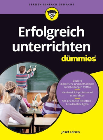 Erfolgreich unterrichten für Dummies