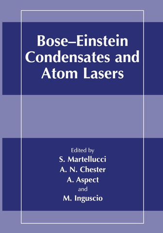 Bose-Einstein Condensates and Atom Lasers