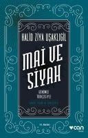 Mai ve Siyah Günümüz Türkcesiyle