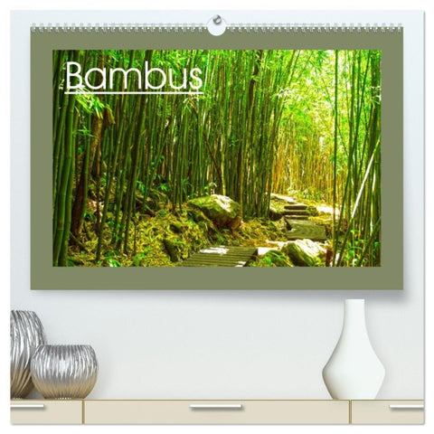 Bambus (hochwertiger Premium Wandkalender 2026 DIN A2 quer), Kunstdruck in Hochglanz