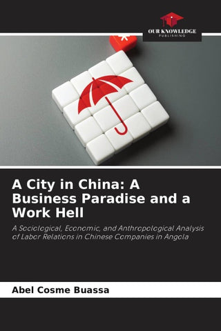 A City in China: A Business Paradise and a Work Hell