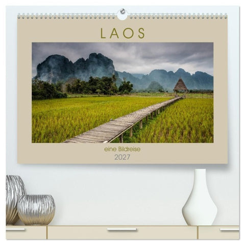 Laos - eine Bildreise (hochwertiger Premium Wandkalender 2027 DIN A2 quer), Kunstdruck in Hochglanz