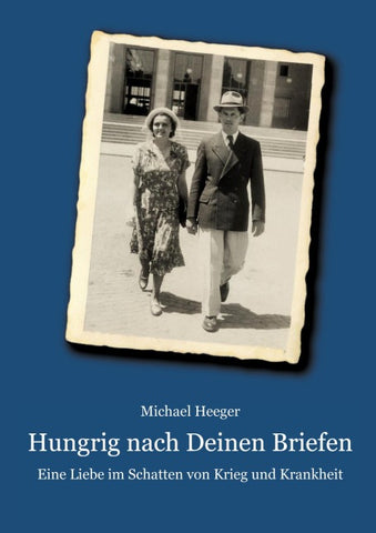 Hungrig nach Deinen Briefen