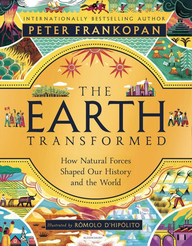 The Earth Transformed - Illustrated Edition