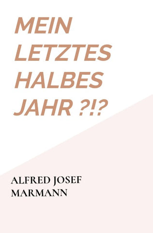 Mein letztes halbes Jahr ?!?